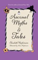 Asexual Myths & Tales 1800420234 Book Cover