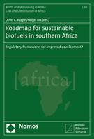 Roadmap for Sustainable Biofuels in Southern Africa: Regulatory Frameworks for Improved Development? 3848733064 Book Cover