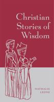 Christian Stories of Wisdom 031630929X Book Cover