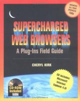 Supercharged Web Browsers : A Plug-Ins Field Guide 1886801045 Book Cover