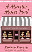 A Murder Moist Foul 1987752961 Book Cover
