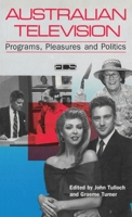 Australian Television: Programs, pleasures and politics 0043800300 Book Cover
