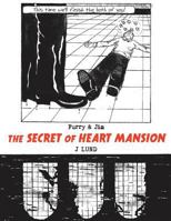 The Secret of Heart Mansion 1492128813 Book Cover