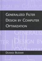 Generalized Filter Design by Computer Optimization (Artech House Microwave Library) 0890065799 Book Cover