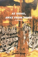 At Home, Away from Home: A Memoir 0997868988 Book Cover