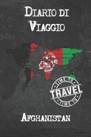 Diario di Viaggio Afghanistan: 6x9 Diario di viaggio I Taccuino con liste di controllo da compilare I Un regalo perfetto per il tuo viaggio in Afghanistan e per ogni viaggiatore 1675012822 Book Cover