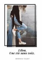 Lilou. Une vie sans voix. 0244936897 Book Cover