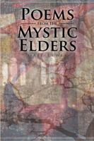 Poems from the Mystic Elders 1524596000 Book Cover