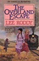 Overland Escape (An American Adventures Series, Book 1) 1556610262 Book Cover