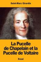 La Pucelle de Chapelain et la Pucelle de Voltaire 1984250302 Book Cover