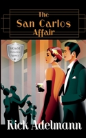 The San Carlos Affair (Mg&m Detective Agency Mysteries) 1649140398 Book Cover