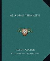 As A Man Thinketh 142536926X Book Cover
