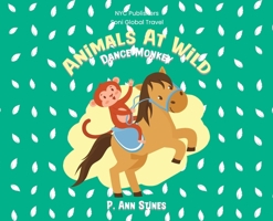 Animals At Wild: Dance Monkey B0FLRZ43XX Book Cover
