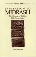 Invitation to Midrash: The Workings of Rabbinic Bible Interpretation : A Teaching Book 0060661070 Book Cover