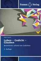 Leben - Gedicht - Glauben 3841603971 Book Cover