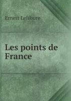 Les Points de France 5518644558 Book Cover