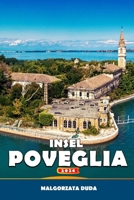 INSEL POVEGLIA 2026: Die verwunschene Insel Venedig: Von Pestgruben zum Protest (German Edition) B0FS1QL923 Book Cover