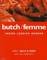 Butch/Femme: Inside Lesbian Gender (Lesbian & Gay Studies) 0304339598 Book Cover