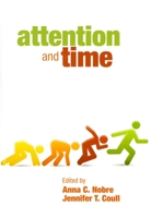 Attention and Time 0199563454 Book Cover