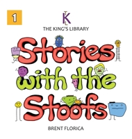 The King's Library: Stories with the Stoofs (Vol. 1) B0CQFX7TXD Book Cover