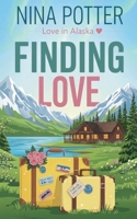 Finding Love (Love in Alaska) B0H2FTQH76 Book Cover
