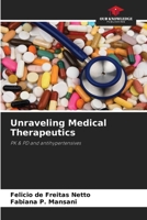 Unraveling Medical Therapeutics 6207329554 Book Cover