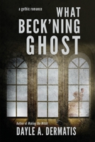 What Beck'ning Ghost 1946462098 Book Cover