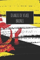 Diario De Viaje Brunei: 6x9 Diario de viaje I Libreta para listas de tareas I Regalo perfecto para tus vacaciones en Brunei 1671517741 Book Cover