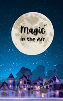 Magic in the Air 9916887691 Book Cover