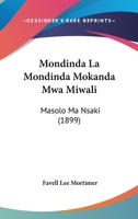 Mondinda La Mondinda Mokanda Mwa Miwali: Masolo Ma Nsaki (1899) 1161007113 Book Cover