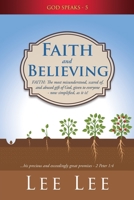 God Speaks - Volume 5 Faith and Believing 1545665974 Book Cover