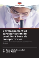 Développement et caractérisation de produits à base de nanoparticules (French Edition) 6209433685 Book Cover