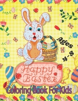 HAPPY EASTER Coloring Book For Kids: 50 Easter Coloring filled image Book for Toddlers, Preschool Children, & Kindergarten, Bunny, rabbit, Easter eggs B08YQCPY7Z Book Cover