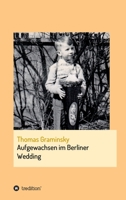 Aufgewachsen im Berliner Wedding 334724981X Book Cover