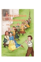 DAS GOLDWOLLIGE LAMM: Aus der Sammlung von Elek Benedek (German Edition) B0GXSJDBWV Book Cover