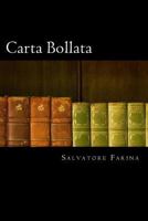 Carta Bollata 1981354239 Book Cover