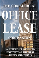 The Commercial Office Lease Companion 1105898962 Book Cover