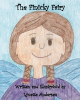 The Finicky Fairy 1538022311 Book Cover