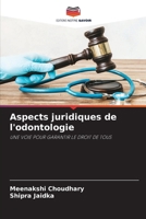 Aspects juridiques de l'odontologie (French Edition) 6207594827 Book Cover