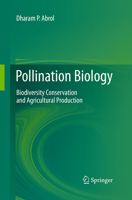 Pollination Biology: Biodiversity Conservation and Agricultural Production 9402405712 Book Cover