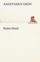 Robin Hood: Ein Balladenkranz nach altenglischen Volksliedern 3842490119 Book Cover