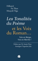 Les Tonalités du Poème et les Voix du Roman...: Voix en Marge, Voix en Marche ! (French Edition) 2754775447 Book Cover