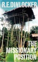 The Missionary Position 1587216841 Book Cover