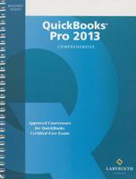 QuickBooks Pro 2013: Comprehensive 1591364779 Book Cover