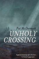 Unholy Crossing 1523254777 Book Cover
