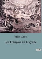 FRANCAIS EN GUYANE B0C5SDM6M3 Book Cover
