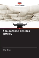 À la défense des îles Spratly (French Edition) 6209313183 Book Cover
