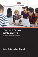 L'accord 5. les adolescents (French Edition) 6207039947 Book Cover