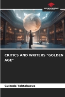 CRITICS AND WRITERS "GOLDEN AGE" B0CH2F8NS3 Book Cover