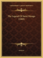 The Legend Of Saint Mungo 1169474276 Book Cover